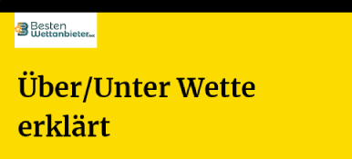 Über/Unter Wette erklärt